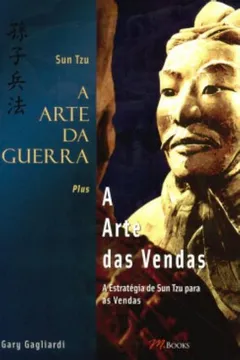 Livro A Arte Da Guerra. A Arte Das Vendas - Resumo, Resenha, PDF, etc.