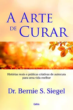 Livro A Arte de Curar - Resumo, Resenha, PDF, etc.