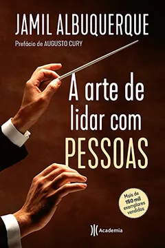 Livro A Arte de Lidar com Pessoas - Resumo, Resenha, PDF, etc.