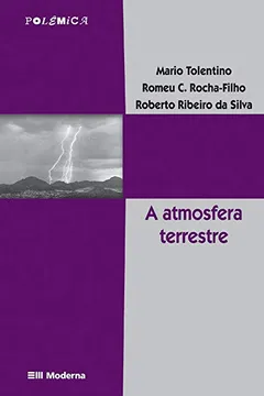 Livro A Atmosfera Terrestre - Coleção Polêmica - Resumo, Resenha, PDF, etc.