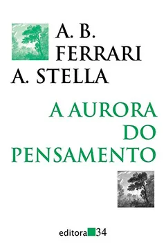 Livro A Aurora do Pensamento - Resumo, Resenha, PDF, etc.