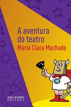 Livro A Aventura Do Teatro - Resumo, Resenha, PDF, etc.