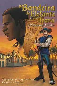 Capa do livro A Bandeira do Elefante e da Arara