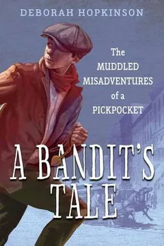 Livro A Bandit's Tale: The Muddled Misadventures of a Pickpocket - Resumo, Resenha, PDF, etc.