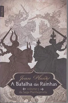 Livro A Batalha das Rainhas - Resumo, Resenha, PDF, etc.