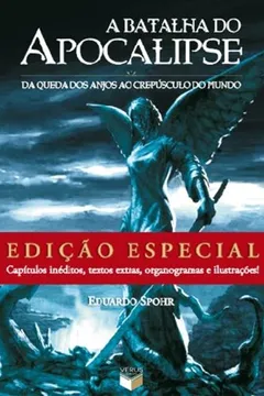 Livro A Batalha do Apocalipse. Da Queda dos Anjos ao Crepúsculo do Mundo - Resumo, Resenha, PDF, etc.