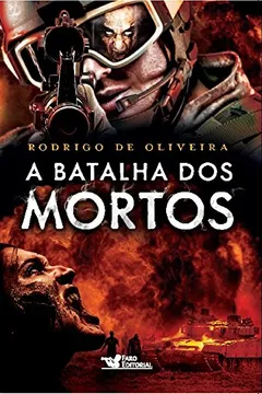 Livro A Batalha dos Mortos - Resumo, Resenha, PDF, etc.