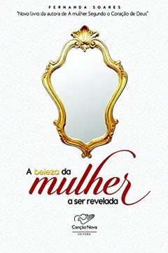 Livro A Beleza da Mulher a Ser Revelada - Resumo, Resenha, PDF, etc.