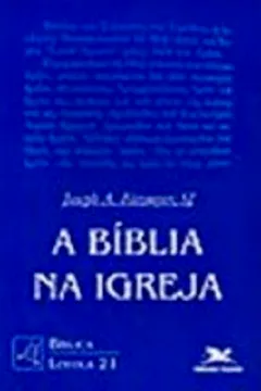 Livro A Bíblia Na Igreja - Resumo, Resenha, PDF, etc.