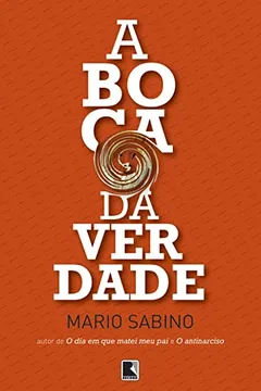 Livro A Boca Da Verdade - Resumo, Resenha, PDF, etc.
