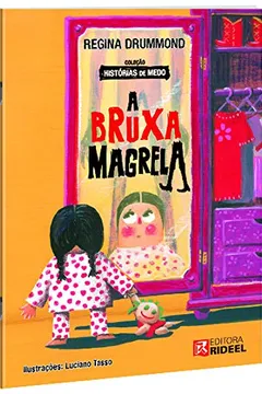 Livro A Bruxa Magrela - Resumo, Resenha, PDF, etc.