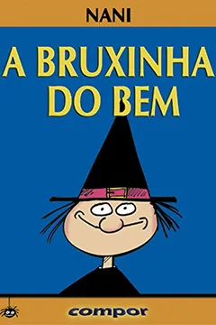 Livro A Bruxinha do Bem - Resumo, Resenha, PDF, etc.