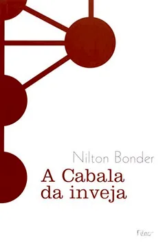 Livro A Cabala da Inveja - Resumo, Resenha, PDF, etc.