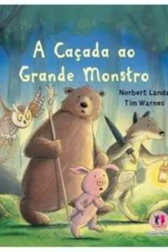 Livro A Caçada ao Grande Monstro - Resumo, Resenha, PDF, etc.