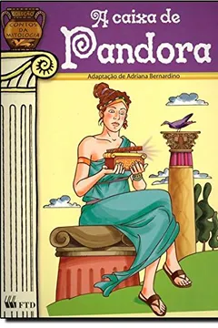 Livro A Caixa De Pandora - Coleção Contos Da Mitologia - Resumo, Resenha, PDF, etc.