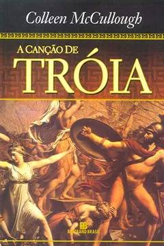 Livro A Canção De Tróia - Resumo, Resenha, PDF, etc.