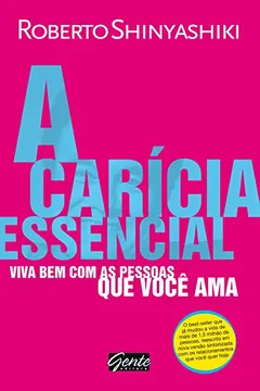 Livro A Caricia Essencial - Resumo, Resenha, PDF, etc.