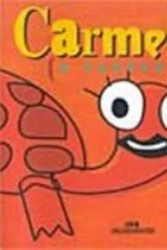 Livro A Carmelita Tartaruga - Resumo, Resenha, PDF, etc.