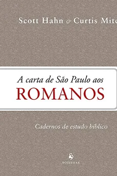 Livro A Carta de São Paulo aos Romanos. Cadernos de Estudos Bíblicos - Resumo, Resenha, PDF, etc.