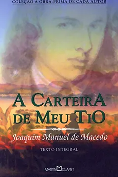 Livro A Carteira do Meu Tio - Volume 298 - Resumo, Resenha, PDF, etc.