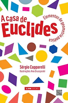 Livro A Casa De Euclides. Elementos De Geometria Poética - Resumo, Resenha, PDF, etc.