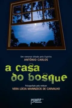 Livro A Casa Do Bosque - Resumo, Resenha, PDF, etc.