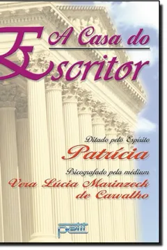 Livro A Casa Do Escritor - Resumo, Resenha, PDF, etc.