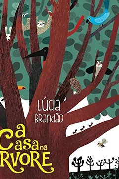 Livro A Casa na Árvore - Resumo, Resenha, PDF, etc.