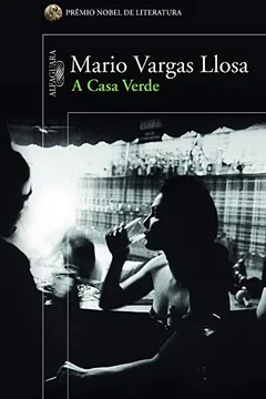 Livro A Casa Verde - Resumo, Resenha, PDF, etc.