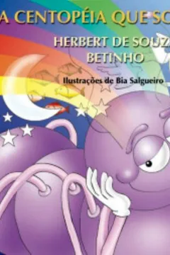Capa do livro A Centopeia Que Sonhava