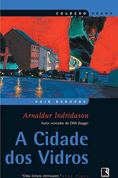 Livro A Cidade Dos Vidros - Coleção Negra - Resumo, Resenha, PDF, etc.