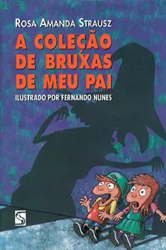 Livro A Coleção De Bruxas De Meu Pai - Resumo, Resenha, PDF, etc.