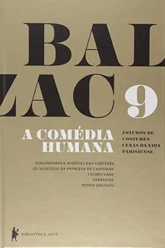 Livro A Comédia Humana - Volume 9 - Resumo, Resenha, PDF, etc.