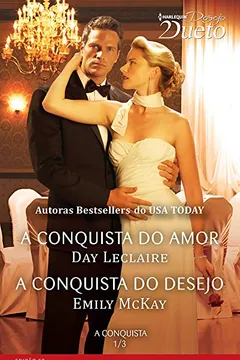 Livro A Conquista 1 de 3 - Coleção Harlequin Desejo Dueto. Edição 57 - Resumo, Resenha, PDF, etc.