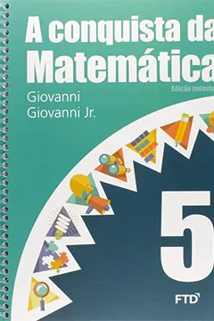 Livro A Conquista da Matemática. 5º Ano - Resumo, Resenha, PDF, etc.