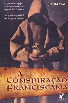 Livro A Conspiração Franciscana - Resumo, Resenha, PDF, etc.