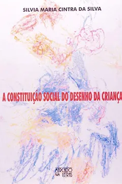 Livro A Constituição Social do Desenho da Criança - Resumo, Resenha, PDF, etc.