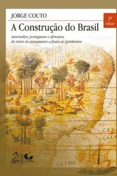 Livro A Construção Do Brasil - Resumo, Resenha, PDF, etc.