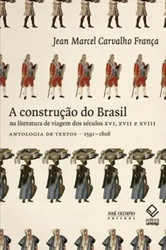 Livro A Construção do Brasil na Literatura de Viagem - Resumo, Resenha, PDF, etc.