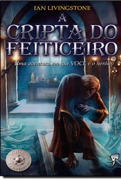 Livro A Cripta do Feiticeiro - Volume 6 - Resumo, Resenha, PDF, etc.
