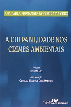 Livro A Culpabilidade nos Crimes Ambientais - Resumo, Resenha, PDF, etc.