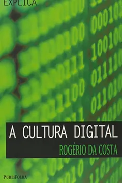 Livro A Cultura Digital - Coleção Folha Explica - Resumo, Resenha, PDF, etc.