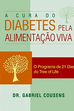 Livro A Cura do Diabetes Pela Alimentação Viva - Resumo, Resenha, PDF, etc.