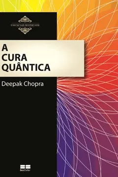 Livro A Cura Quântica - Resumo, Resenha, PDF, etc.