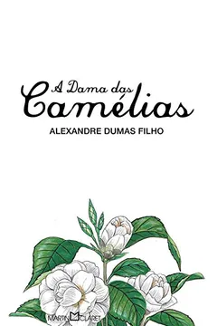 Livro A Dama das Camélias - Resumo, Resenha, PDF, etc.
