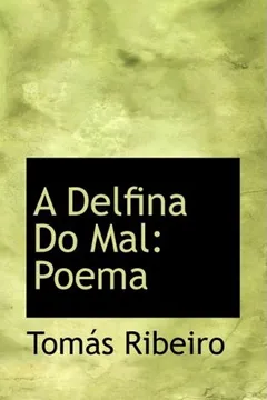 Livro A Delfina Do Mal: Poema - Resumo, Resenha, PDF, etc.