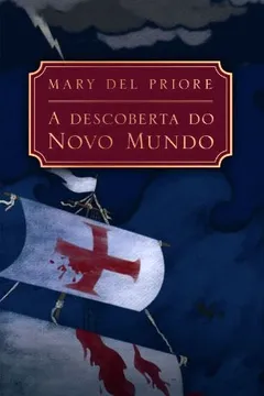 Livro A Descoberta do Novo Mundo - Resumo, Resenha, PDF, etc.