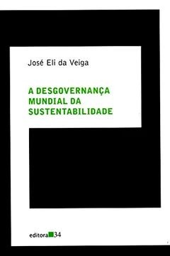 Livro A Desgovernança Mundial da Sustentabilidade - Resumo, Resenha, PDF, etc.