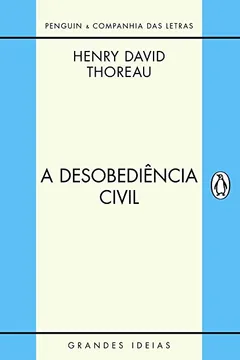 Livro A Desobediência Civil - Resumo, Resenha, PDF, etc.