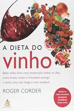 Livro A Dieta Do Vinho - Resumo, Resenha, PDF, etc.